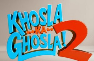 खोसला का घोसला 2 में दिव्या खोसला कुमार हुईं शामिल, 28 अगस्त को सिनेमाघरों का रुख करेगी